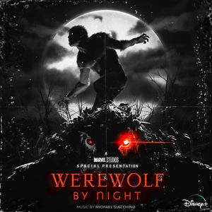 Marvel Studios’ Werewolf By Night (Original Soundtrack)网赚项目-副业赚钱-互联网创业-资源整合HIRES SHOP