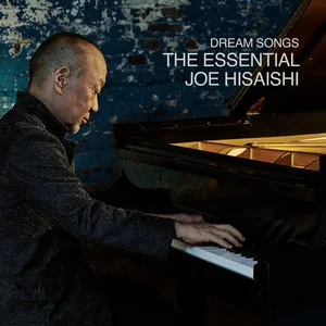 Dream Songs The Essential Joe Hisaishi网赚项目-副业赚钱-互联网创业-资源整合HIRES SHOP