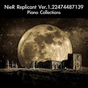 Nier Replicant ver.1.22474487139… Piano Collections网赚项目-副业赚钱-互联网创业-资源整合HIRES SHOP