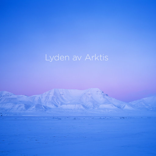 拉斯·托雷森: 北极之声 (The Sound of the Arctic)(11.2MHz DSD)网赚项目-副业赚钱-互联网创业-资源整合HIRES SHOP