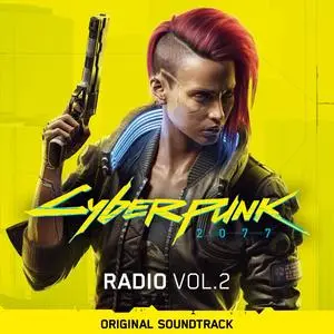 Cyberpunk 2077 Radio, Vol. 2 (Original Soundtrack)网赚项目-副业赚钱-互联网创业-资源整合HIRES SHOP