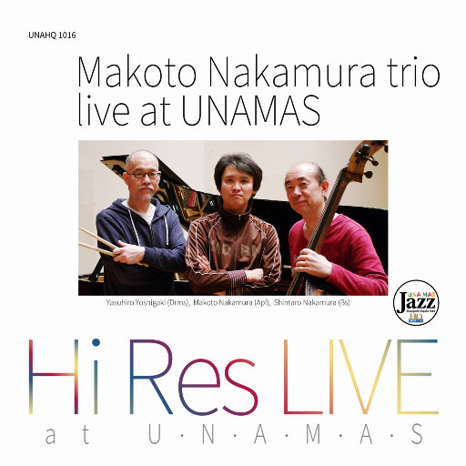 Makoto Nakamura Trio Live at UNAMAS网赚项目-副业赚钱-互联网创业-资源整合HIRES SHOP