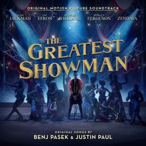 The Greatest Showman (Original Motion Picture Soundtrack)(马戏之王 电影原声带)网赚项目-副业赚钱-互联网创业-资源整合HIRES SHOP