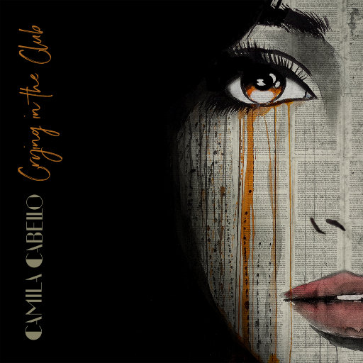 Crying in the Club-Camila Cabello网赚项目-副业赚钱-互联网创业-资源整合HIRES SHOP