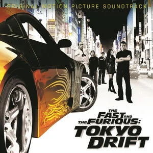 The Fast And The Furious Tokyo Drift (Original Motion Picture Soundtrack)网赚项目-副业赚钱-互联网创业-资源整合HIRES SHOP