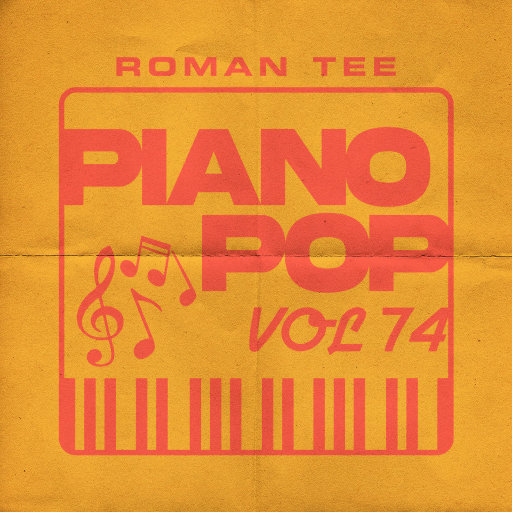 钢琴演绎流行歌曲 Vol. 74 (纯音乐)网赚项目-副业赚钱-互联网创业-资源整合HIRES SHOP