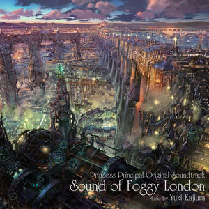 TVアニメ『プリンセス・プリンシパル』オリジナルサウンドトラック「Sound of Foggy London」网赚项目-副业赚钱-互联网创业-资源整合HIRES SHOP