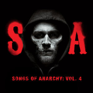 Songs of Anarchy, Vol. 4 (Music from Sons of Anarchy)网赚项目-副业赚钱-互联网创业-资源整合HIRES SHOP