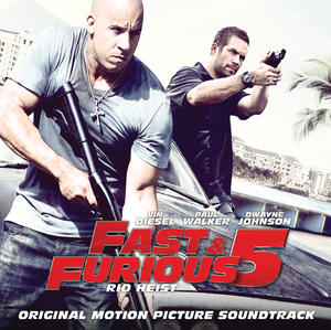 Fast and Furious 5 – Rio Heist (OST)网赚项目-副业赚钱-互联网创业-资源整合HIRES SHOP
