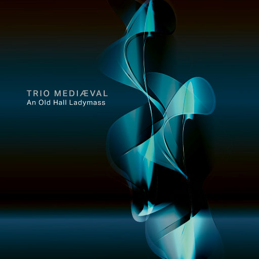 奥尔德尔藏稿 (An Old Hall Ladymass) (11.2MHz DSD)网赚项目-副业赚钱-互联网创业-资源整合HIRES SHOP
