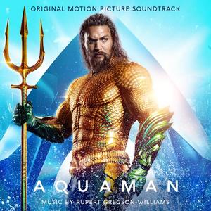 Aquaman (Original Motion Picture Soundtrack) (电影《海王》原声带)网赚项目-副业赚钱-互联网创业-资源整合HIRES SHOP