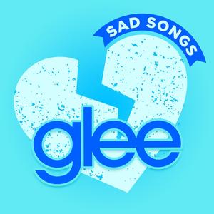 Glee Sad Songs网赚项目-副业赚钱-互联网创业-资源整合HIRES SHOP