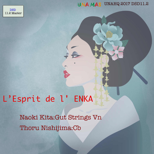 L’ Esprit de l’ ENKA (11.2MHz DSD)网赚项目-副业赚钱-互联网创业-资源整合HIRES SHOP