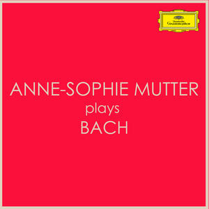 Anne-Sophie Mutter plays Bach网赚项目-副业赚钱-互联网创业-资源整合HIRES SHOP