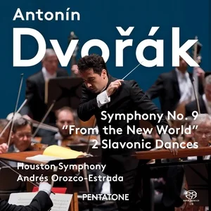 DVOŘÁK, A. Symphony No. 9, From the New World  Slavonic Dances, Series 1 (excerpts) [Houston Symphony, Orozco-Estrada]网赚项目-副业赚钱-互联网创业-资源整合HIRES SHOP