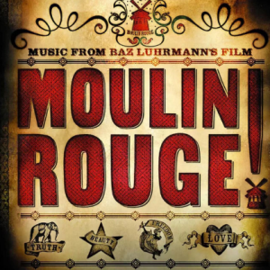 Moulin Rouge (Soundtrack from the Motion Picture)网赚项目-副业赚钱-互联网创业-资源整合HIRES SHOP