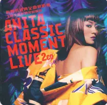 Anita Classic Moment(Live)网赚项目-副业赚钱-互联网创业-资源整合HIRES SHOP