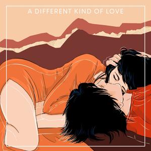 A Different Kind Of Love网赚项目-副业赚钱-互联网创业-资源整合HIRES SHOP