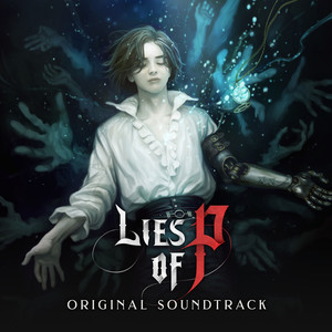 Lies of P ORIGINAL SOUNDTRACK (Lies of P ORIGINAL SOUNDTRACK)网赚项目-副业赚钱-互联网创业-资源整合HIRES SHOP