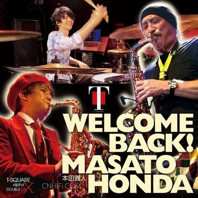WELCOME BACK！MASATO HONDA (Live)无损音乐-高解析音源-Hi-Res无损音源HIRES SHOP