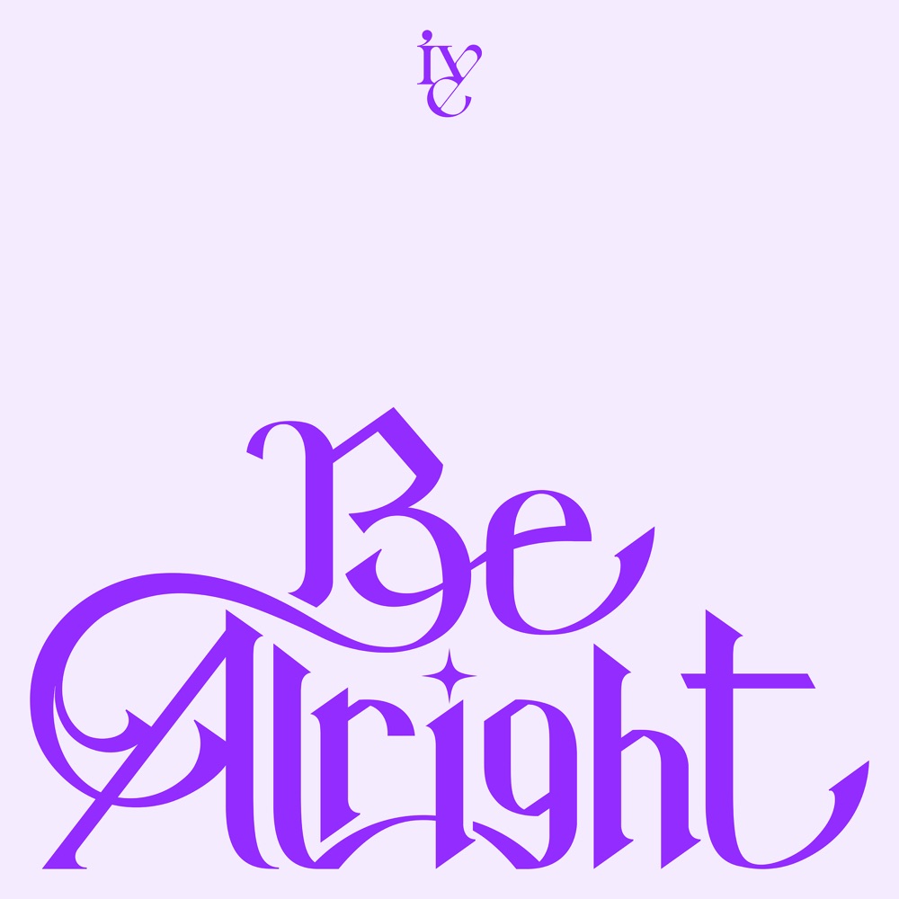 IVE – Be Alright – EP无损音乐-高解析音源-Hi-Res无损音源HIRES SHOP