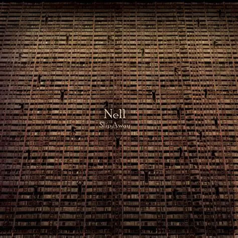 Nell – Slip Away无损音乐-高解析音源-Hi-Res无损音源HIRES SHOP
