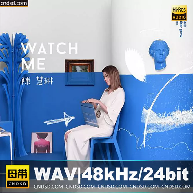 陈慧琳《Watch Me》无损音乐-高解析音源-Hi-Res无损音源HIRES SHOP